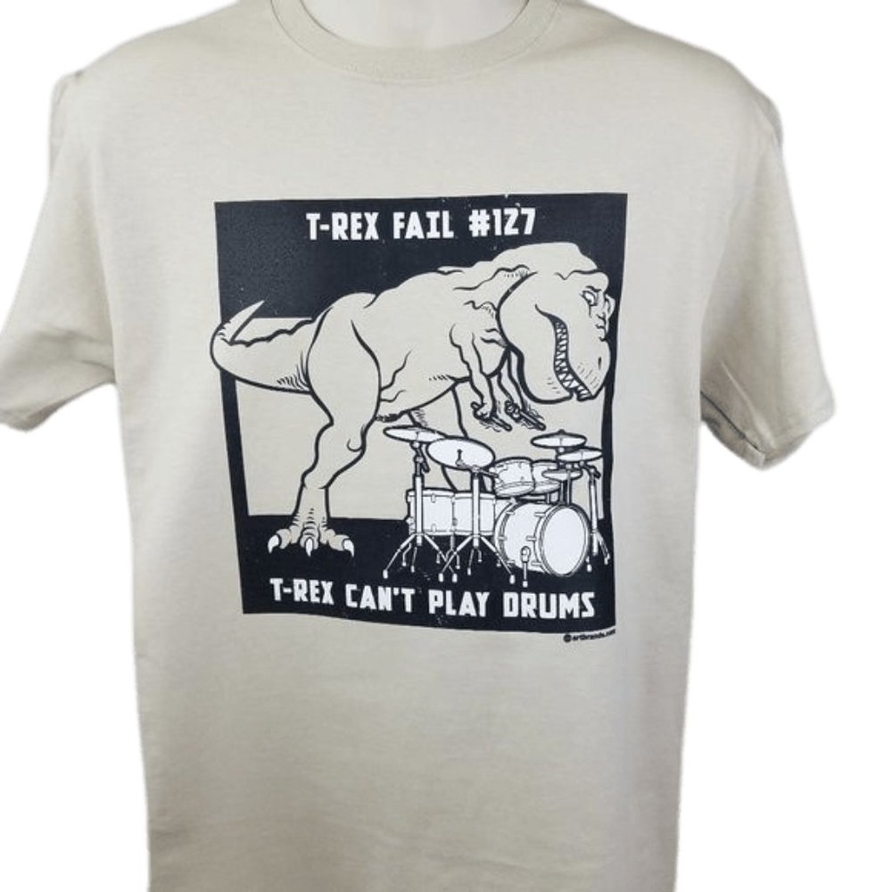 4 T-Rex Fail #127 T-Rex Can't Play The Drums Graphic Shirt Dinosaur Funny